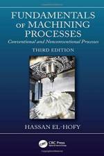 Fundamentals of Machining Processes af Hassan El-Hofy