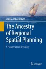 Ancestry of Regional Spatial Planning af Louis C. Wassenhoven