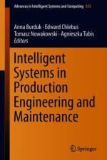Intelligent Systems in Production Engineering and Maintenance