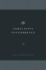 ESV Exhaustive Concordance