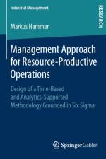 Management Approach for Resource-Productive Operations af Markus Hammer