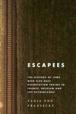 Escapees af Tanja von Fransecky