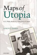Maps of Utopia af Simon J. (Professor of Victorian Literature James