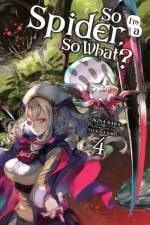So I'm a Spider, So What?, Vol. 4 (light novel) af Okina Baba