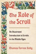 The Role of the Scroll af Thomas Forrest (Harvard University) Kelly