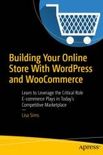 Building Your Online Store With WordPress and WooCommerce af Lisa Sims