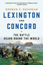 Lexington and Concord af George C. Daughan