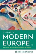 A History of Modern Europe af John (Yale University) Merriman