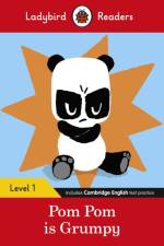 Ladybird Readers Level 1 - Pom Pom is Grumpy (ELT Graded Reader) af Ladybird