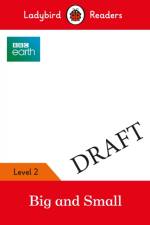Ladybird Readers Level 2 - BBC Earth - Big and Small (ELT Graded Reader) af Ladybird