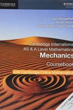 Cambridge International AS & A Level Mathematics Mechanics Coursebook with Cambridge Online Mathematics (2 Years) af Jan Dangerfield
