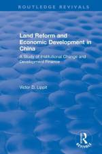 Revival: Land Reform and Economic Development in China (1975) af Victor D Lippit