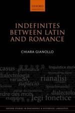 Indefinites between Latin and Romance af Chiara (Senior Assistant Professor Gianollo