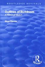Revival: Outlines of Buddhism: A historical sketch (1934) af Rhys Davids