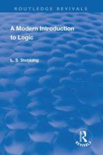 Revival: A Modern Introduction to Logic (1950) af Lizzie Susan Stebbing