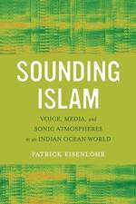 Sounding Islam af Patrick Eisenlohr