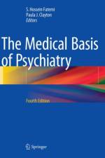 The Medical Basis of Psychiatry