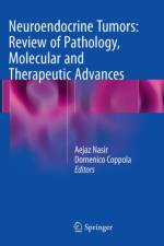 Neuroendocrine Tumors: Review of Pathology, Molecular and Therapeutic Advances