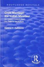 Revival: Child Marriage: The Indian Minotaur (1934) af Eleanor F. Rathbone