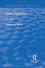 Revival: School Education (1929) af Mason M. Charlotte