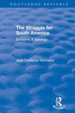 Revival: The Struggle for South America (1931) af Joao Frederico Normano