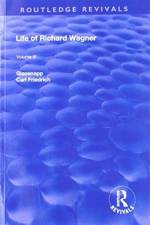 Revival: Life of Richard Wagner Vol. III (1903) af Carl Francis Glasenapp