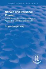 Revival: Nerves and Personal Power (1922) af D. MacDougall King