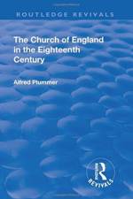 Revival: The Church of England in the Eighteenth Century (1910) af Plummer Alfred