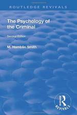 Revival: The Psychology of the Criminal (1933) af Maurice Hamblin Smith