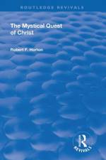 Revival: The Mystical Quest of Christ (1923) af Robert F. Horton