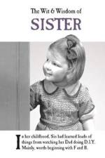 The Wit and Wisdom of Sister af Emotional Rescue