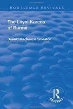 Revival: The Loyal Karens of Burma (1920) af Donald Mackenzie Smeaton