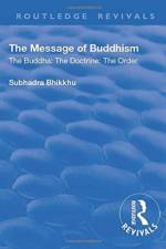 Revival: The Message of Buddhism (1926) af Subhadra Bhikkhu