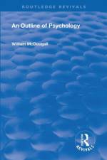 Revival: An Outline of Psychology (1968) af Willam McDougall