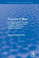 Your Life or Mine af Martine Rothblatt