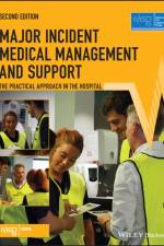 Major Incident Medical Management and Support af Advanced Life Support Group (ALSG)
