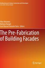 The Pre-Fabrication of Building Facades