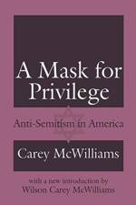 A Mask for Privilege af Carey McWilliams