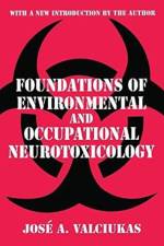 Foundations of Environmental and Occupational Neurotoxicology af Jose A. Valciukas