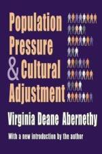 Population Pressure and Cultural Adjustment af Virginia Deane Abernethy