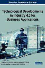 Technological Developments in Industry 4.0 for Business Applications