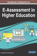 Handbook of Research on E-Assessment in Higher Education