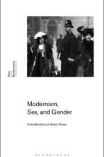 Modernism, Sex, and Gender af Professor Celia (Stony Brook University Marshik