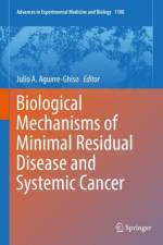 Biological Mechanisms of Minimal Residual Disease and Systemic Cancer