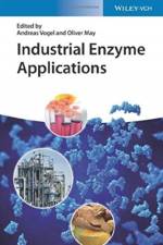 Industrial Enzyme Applications af A Vogel