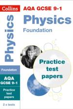 AQA GCSE 9-1 Physics Foundation Practice Papers af Collins GCSE