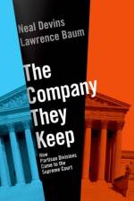 The Company They Keep af Neal (Professor of Law and Government Devins
