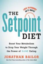 The Setpoint Diet af Jonathan Bailor