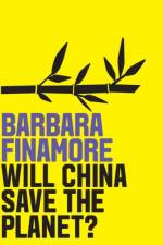 Will China Save the Planet? af Barbara Finamore