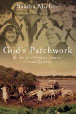 God's Patchwork af Sandra Michie